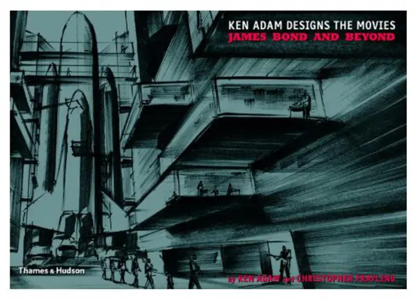 ken adams designs the movies books