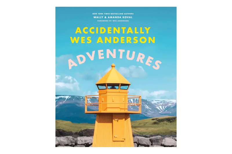 accidentally wes anderson adventures book cover